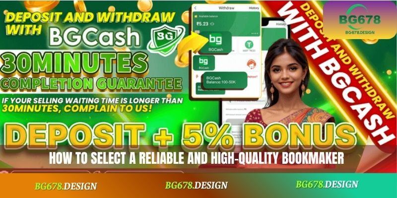 How to select a reliable and high-quality bookmaker