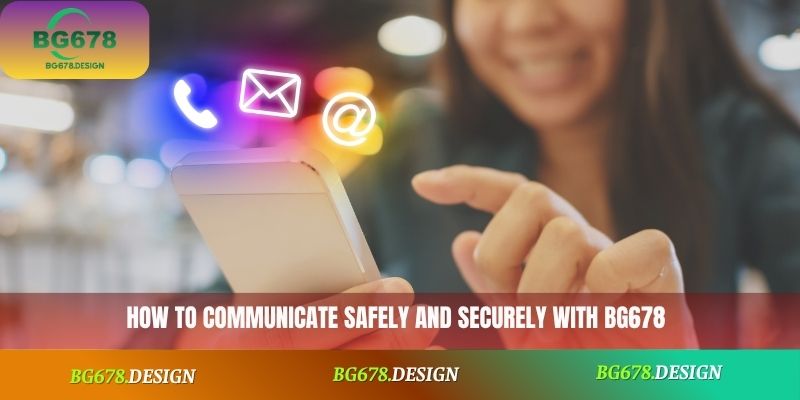 How to communicate safely and securely with BG678