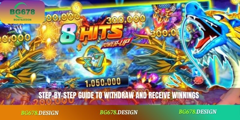 Step-by-step guide to withdraw and receive winnings